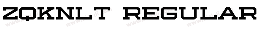 ZQKNLT Regular字体转换